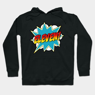 Eleven! 11th Birthday Superhero Boys 11 Years Old Comic Book Hoodie